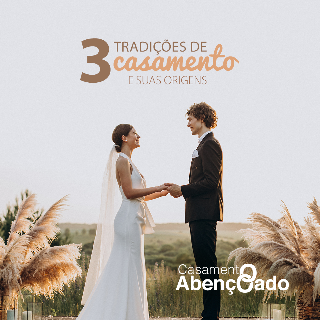 3 tradições do casamento e suas origens