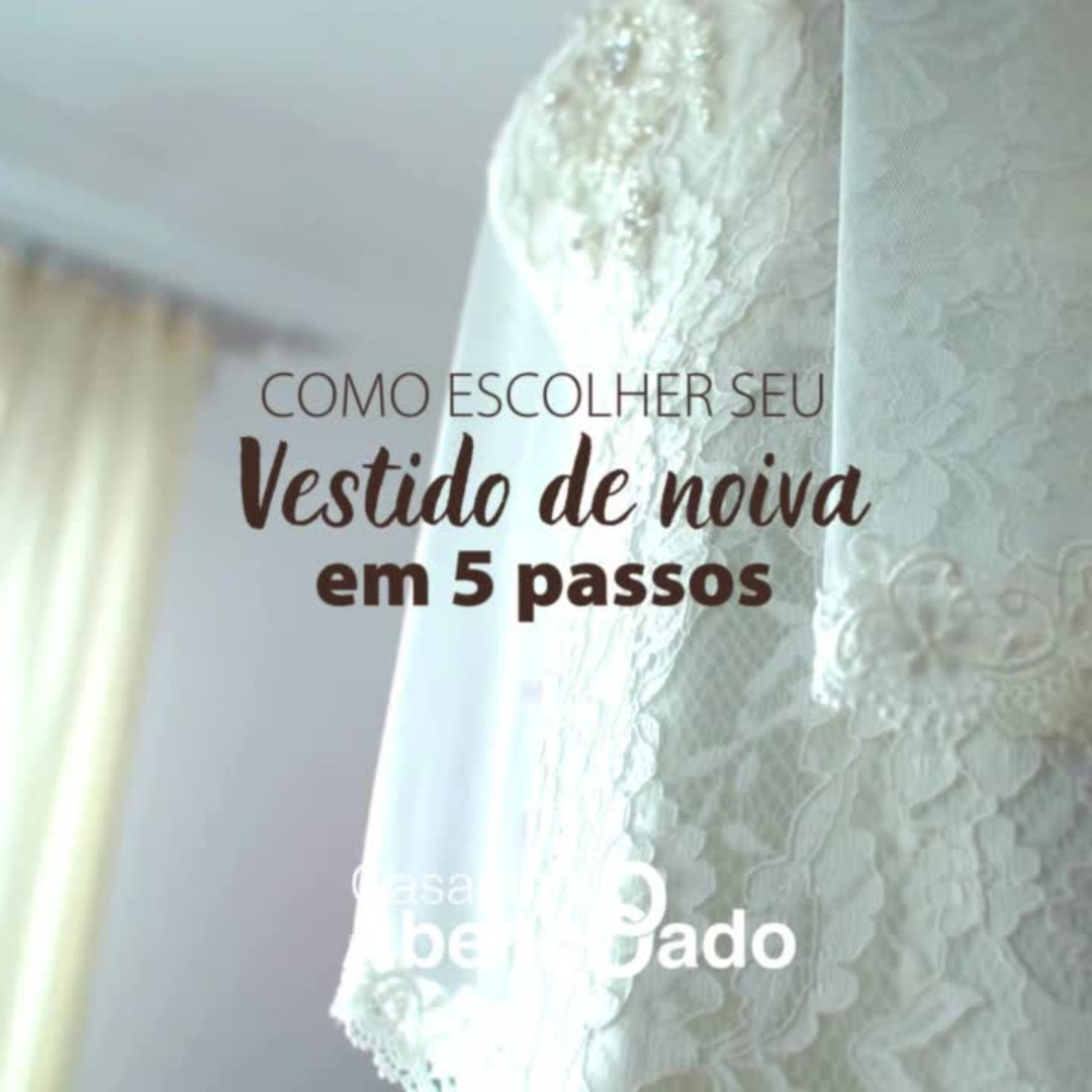 Como escolher o vestido de noiva em 5 passos! ♥